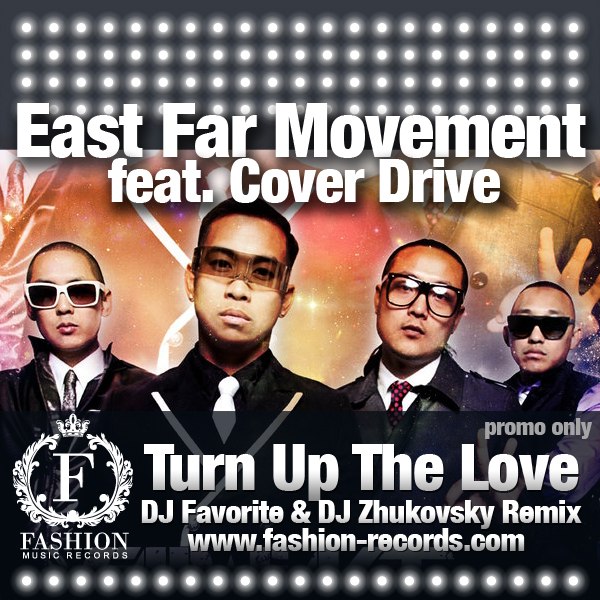 Turn Up The Love (Supasound Radio Edit), Far East Movement feat. Cover Drive